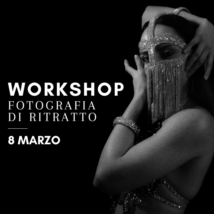 Workshop sulla Fotografia di Ritratto - 8 Marzo - CONCLUSO