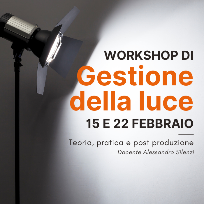 Workshop di Gestione della Luce - 15 e 22 Febbraio - SOLD OUT